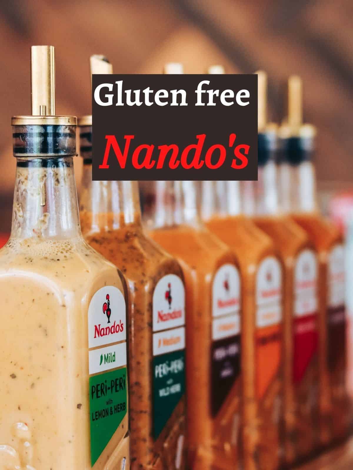 Bottles of Nando's sauces lined up together with text overlay of gluten free Nando's.